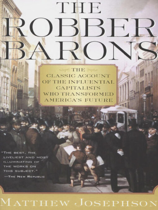 Title details for The Robber Barons by Matthew Josephson - Available